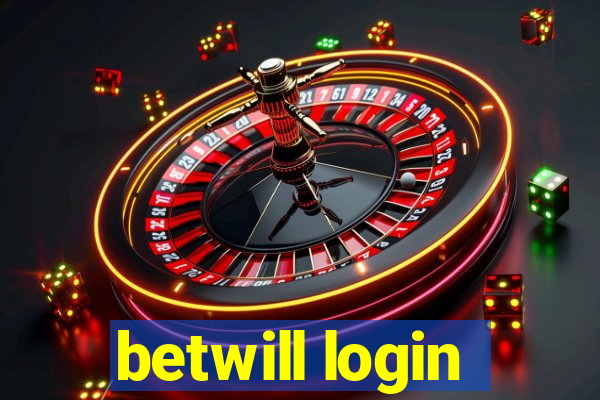 betwill login